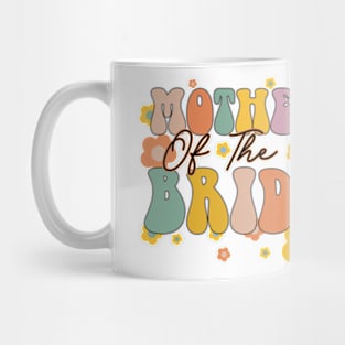 Retro Flower Mother Of The Bride  Mothers Day Wedding Mug